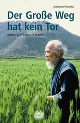 Der Gro&szlig;e Weg hat kein Tor