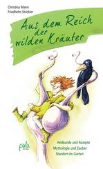 Aus dem Reich der wilden Kr&auml;uter