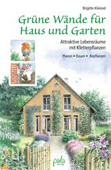 Gr&uuml;ne W&auml;nde f&uuml;r Haus und Garten