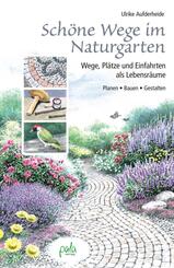 Sch&ouml;ne Wege im Naturgarten