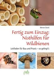 Fertig zum Einzug: Nisthilfen f&uuml;r Wildbienen