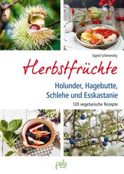 Herbstfr&uuml;chte