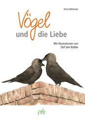 V&ouml;gel und die Liebe