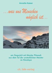 ...was uns Menschen m&ouml;glich ist...