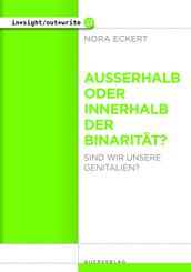 Au&szlig;erhalb oder innerhalb der Binarit&auml;t?