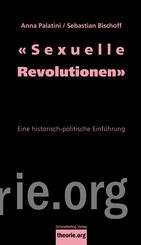 &laquo;Sexuelle Revolutionen&raquo;
