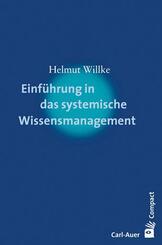 Einf&uuml;hrung in das systemische Wissensmanagement