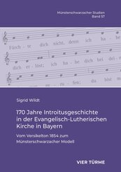 170 Jahre Introitusgeschichte in der Evangelisch- Lutherischen Kirche in Bayern