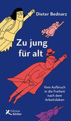 Zu jung f&uuml;r alt