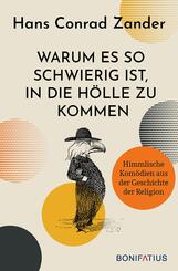 Warum es so schwierig ist, in die H&ouml;lle zu kommen
