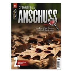 WILD UND HUND Exklusiv Nr. 64: Spurensuche am Anschuss (2. &uuml;berarb. Auflage)