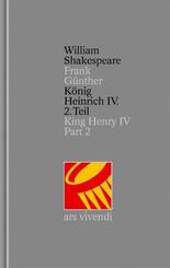 K&ouml;nig Heinrich IV. Teil 2 /King Henry IV Part 2 (Shakespeare Gesamtausgabe, Band 18) - zweisprachige Ausgabe