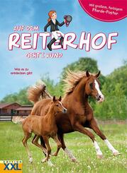 Auf dem Reiterhof geht�s rund - mit gro&szlig;em, farbigem Pferde-Poster, m. 1 Beilage