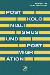 Postkolonialismus und Postmigration