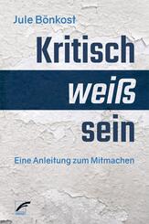 Kritisch wei&szlig; sein