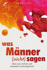 Was M&auml;nner (nicht) sagen