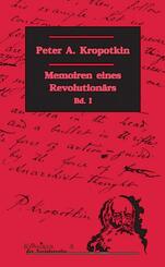 Memoiren eines Revolution&auml;rs Bd 1
