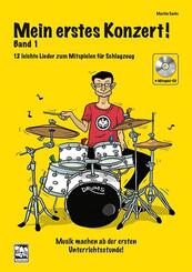 Mein erstes Konzert!, f&uuml;r Schlagzeug, m. 1 Mitspiel--CD