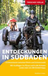 TRESCHER Reisef&uuml;hrer Entdeckungen in S&uuml;dbaden