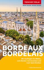 TRESCHER Reisef&uuml;hrer Bordeaux und das Bordelais