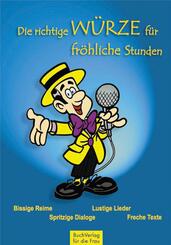 Die richtige W&uuml;rze f&uuml;r fr&ouml;hliche Stunden