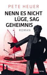 Nenn es nicht L&uuml;ge, sag Geheimnis