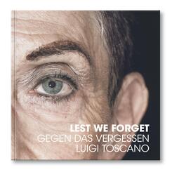 Gegen das Vergessen / Lest we forget
