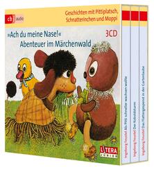 Geschichten mit Pittiplatsch, Schnatterinchen und Moppi "Ach du meine Nase!" Abenteuer im M&auml;rchenwald,3 Audio-CD