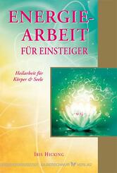 Energiearbeit f&uuml;r Einsteiger