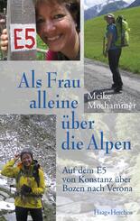 Als Frau alleine &uuml;ber die Alpen
