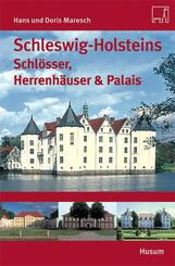 Schleswig-Holsteins Schl&ouml;sser, Herrenh&auml;user & Palais