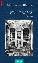 W.A.G.M.U.S.