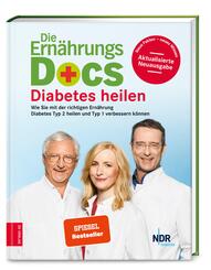 Die Ern&auml;hrungs-Docs - Diabetes heilen