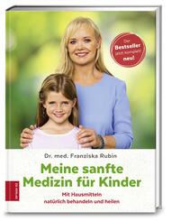 Meine sanfte Medizin f&uuml;r Kinder