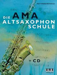 Die AMA Altsaxophonschule.Bd.1