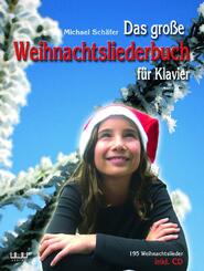 Das gro&szlig;e Weihnachtsliederbuch, m. 1 Audio-CD