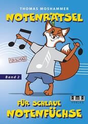 Notenr&auml;tsel f&uuml;r schlaue Notenf&uuml;chse.Bd.2