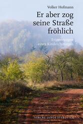 Er aber zog seine Stra&szlig;e fr&ouml;hlich