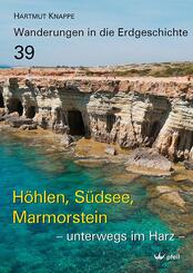 H&ouml;hlen, S&uuml;dsee, Marmorstein - unterwegs im Harz