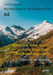 Westlicher Tuxer Kamm, s&uuml;dliche Tuxer Alpen und Brandberger Kolm