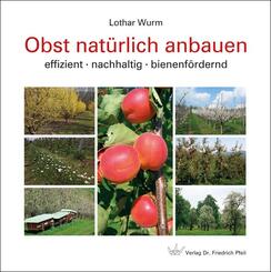 Obst nat&uuml;rlich anbauen