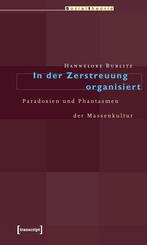 In der Zerstreuung organisiert