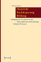 Identit&auml;t - Verk&ouml;rperung - Bildung
