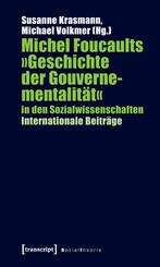 Michel Foucaults 'Geschichte der Gouvernementalit&auml;t' in den Sozialwissenschaften
