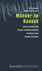 M&auml;nner im Rausch