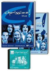 chorissimo! blue. Schulchorbuch f&uuml;r gleiche Stimmen. Basis-Set