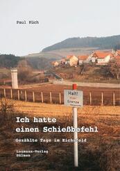 Ich hatte einen Schie&szlig;befehl
