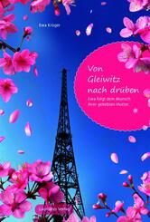 Von Gleiwitz nach dr&uuml;ben
