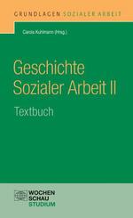 Geschichte Sozialer Arbeit.Tl.2