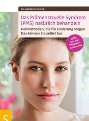 Das Pr&auml;menstruelle Syndrom (PMS) nat&uuml;rlich behandeln